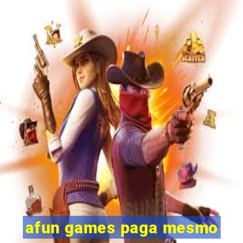 afun games paga mesmo